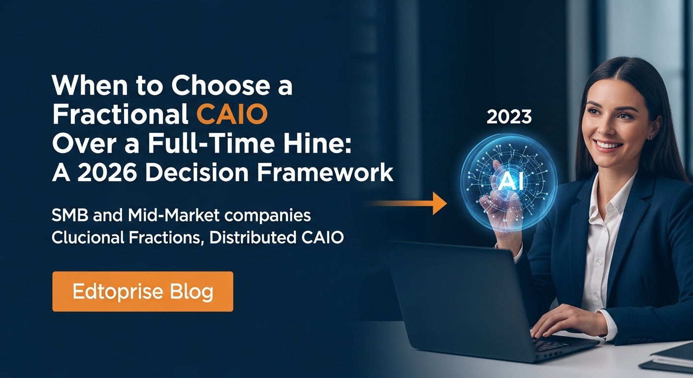 When to Choose a Fractional CAIO Over a Full-Time Hire: A 2026 Decision Framework